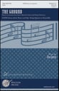 The Ground SATB choral sheet music cover